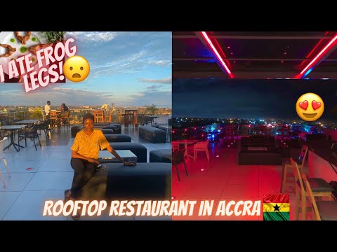 Breathtaking View At Rooftop Restaurant| THIS IS GHANA!! | Nice Places To Eat In Accra